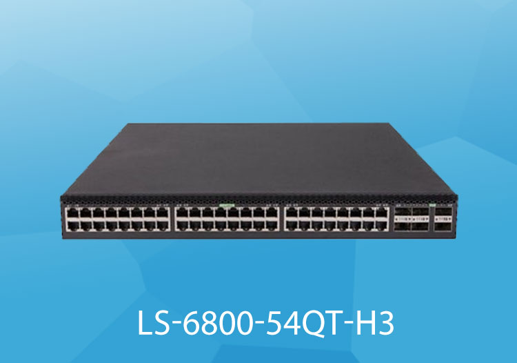 華三 數據中心交換機LS-6800-54QT-H3  支持48個10GBASE-T 6個QSFP